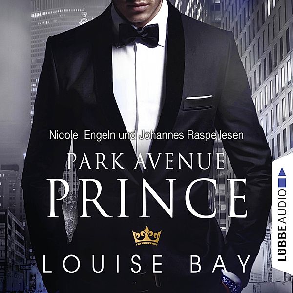 Kings of New York - 2 - Park Avenue Prince, Louise Bay