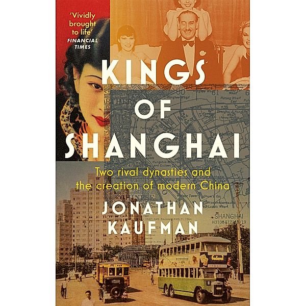 Kings of Shanghai, Jonathan Kaufman