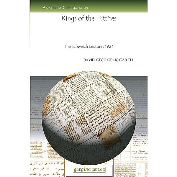 Kings of the Hittites, David George Hogarth