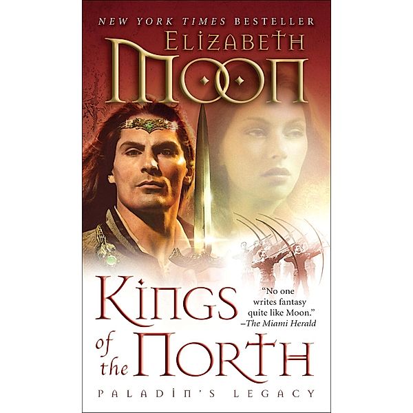 Kings of the North / Paladin's Legacy Bd.2, Elizabeth Moon