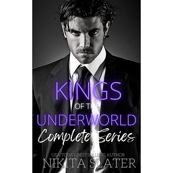 Kings of the Underworld: Complete Series / Kings of the Underworld, Nikita Slater