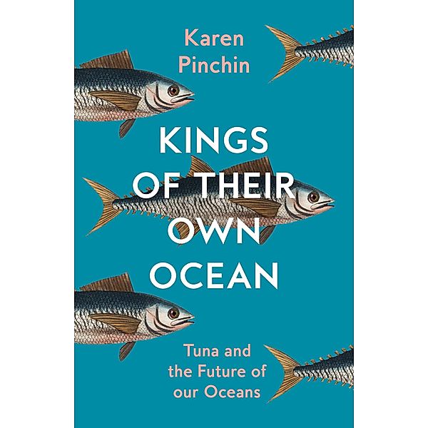 Kings of Their Own Ocean, Karen Pinchin