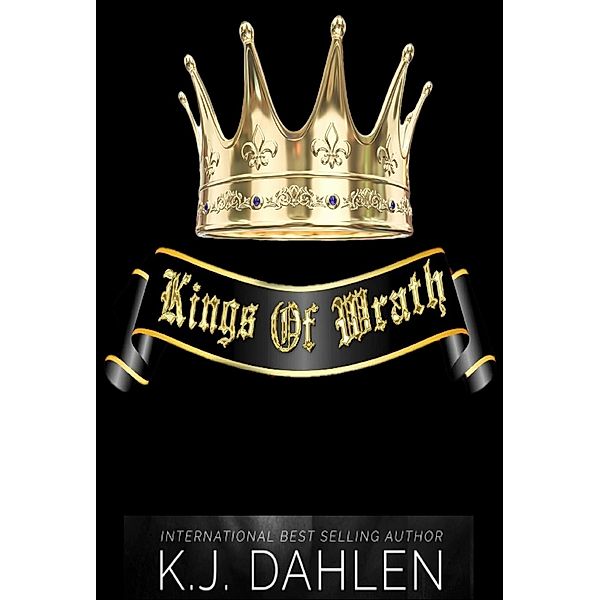 Kings Of Wrath (Kings Of Wrath MC) / Kings Of Wrath MC, Kj Dahlen