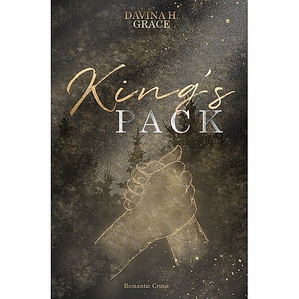 King's Pack, Davina H. Grace