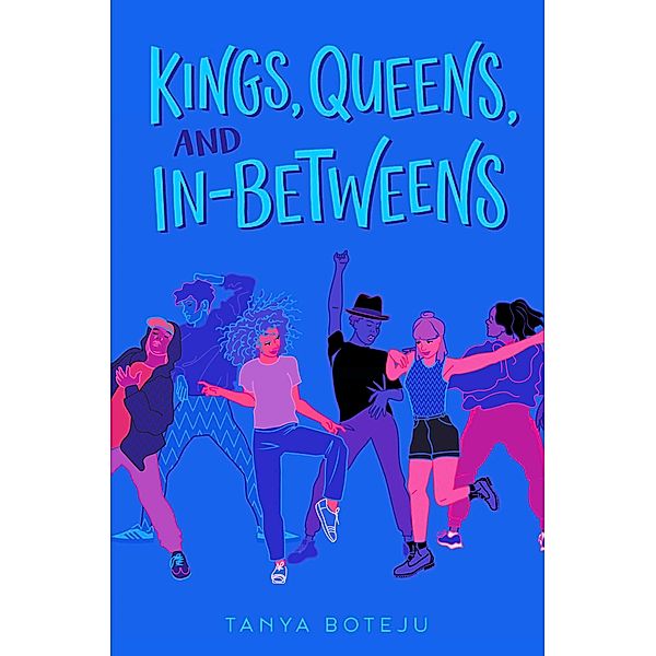 Kings, Queens, and In-Betweens, Tanya Boteju