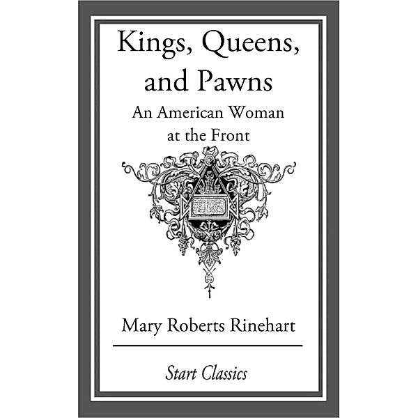 Kings, Queens, and Pawns, Mary Roberts Rinehart