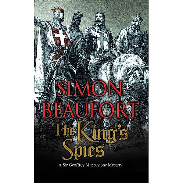 King's Spies, The / A Geoffrey Mappestone Mystery Bd.4, Simon Beaufort