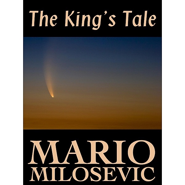 King's Tale / Green Snake Publishing, Mario Milosevic