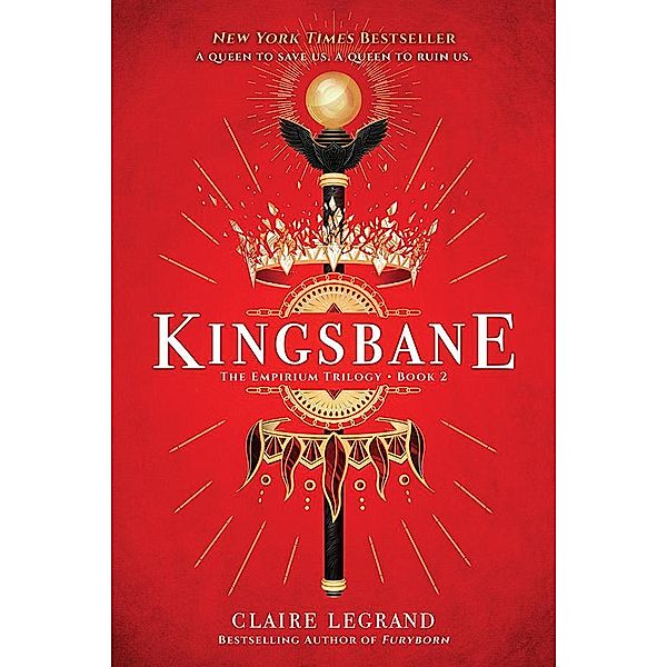 Kingsbane / The Empirium Trilogy Bd.2, Claire Legrand