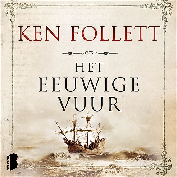 Kingsbridge - 3 - Het eeuwige vuur, Ken Follett