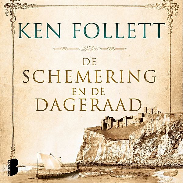 Kingsbridge - 4 - De schemering en de dageraad, Ken Follett