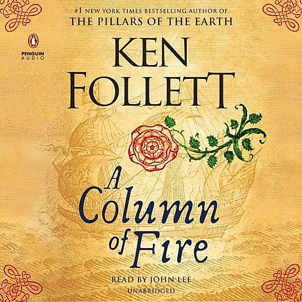 Kingsbridge-Roman / The Kingsbridge Novels - A Column of Fire,10 Audio-CDs, Ken Follett