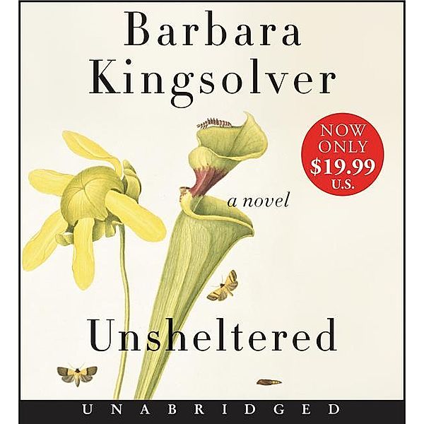 Kingsolver, B: Unsheltered Low/CDs, Barbara Kingsolver