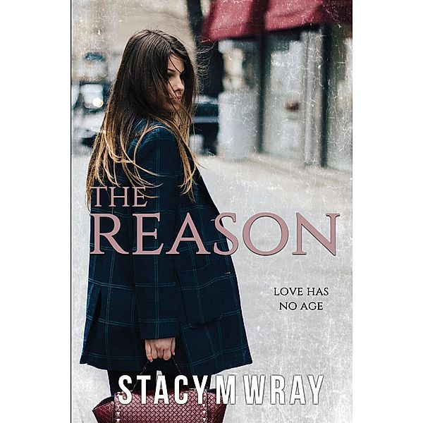 Kingston Publishing Company: The Reason, Stacy M Wray