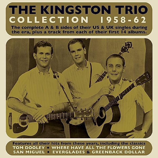 Kingston Trio Collection 1958-62, The Kingston Trio