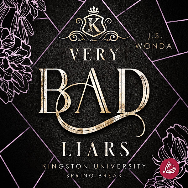 Kingston University - 3 - Very Bad Liars, J. S. Wonda