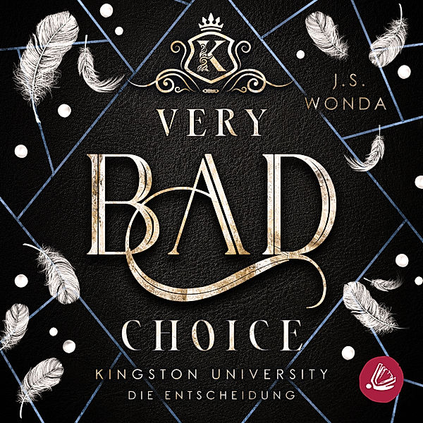 Kingston University - 4 - Very Bad Choice, J. S. Wonda