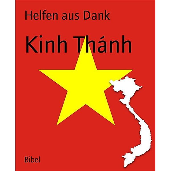 Kinh Thánh, Helfen aus Dank