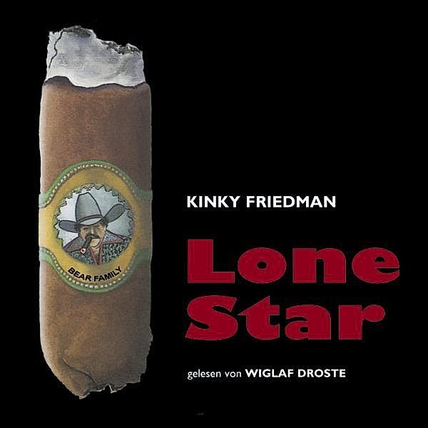 Kinky Friedman: Lone Star, Kinky Friedman