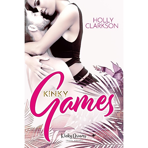 Kinky Games, Holly Clarkson
