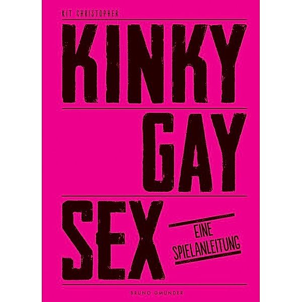 Kinky Gay Sex, Christopher Kelen