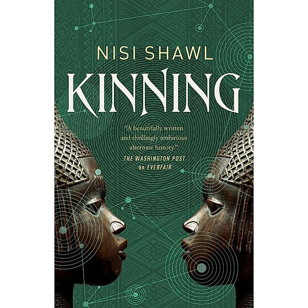 Kinning / Everfair Bd.2, Nisi Shawl