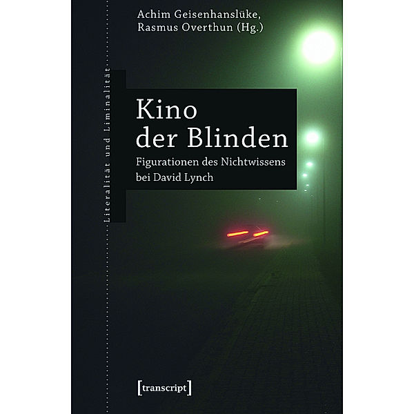 Kino der Blinden / Literalität und Liminalität Bd.20