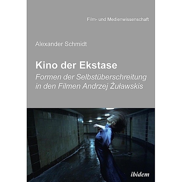 Kino der Ekstase, Alexander Schmidt