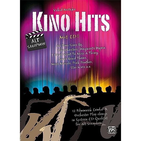 Kino Hits für Alt-Saxophon, m. 1 Audio-CD, Vahid Matejko