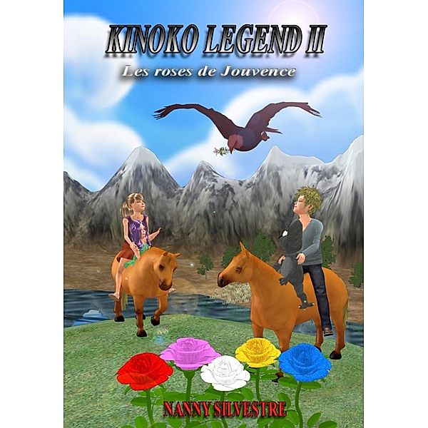 Kinoko Legend II : les roses de Jouvence / Kinoko legend, Nanny Silvestre