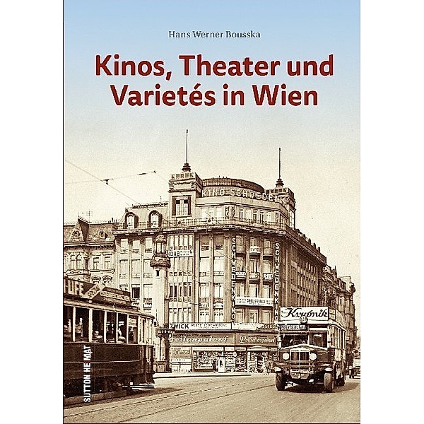 Kinos, Theater und Varietés in Wien, Hans Werner Bousska