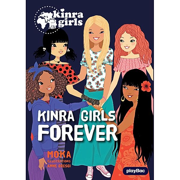 Kinra Girls - Kinra Girls forever - Tome 26 / Kinra Girls Bd.26, Moka