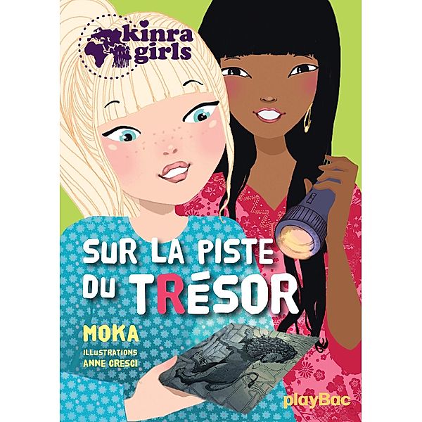 Kinra girls - Sur la piste du trésor - Tome 9 / Kinra Girls Bd.9, Moka