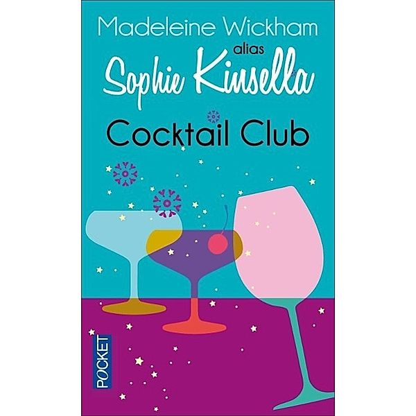 Kinsella, S: Cocktail Club, Sophie Kinsella