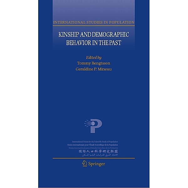 Kinship and Demographic Behavior in the Past / International Studies in Population Bd.7