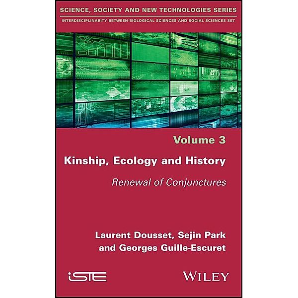 Kinship, Ecology and History, Laurent Dousset, Sejin Park, Georges Guille-Escuret