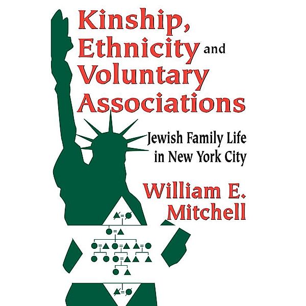 Kinship, Ethnicity and Voluntary Associations, William E. Mitchell