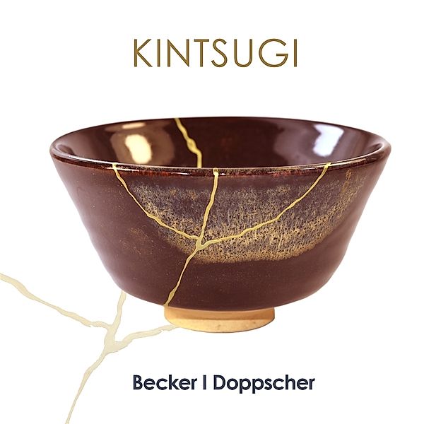 Kintsugi, Becker | Doppscher