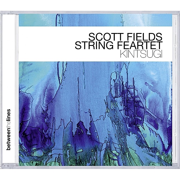Kintsugi, Scott-String Quartet- Fields