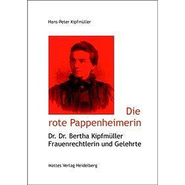 Kipfmüller, H: Die rote Pappenheimerin, Hans-Peter Kipfmüller