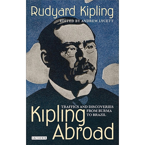 Kipling Abroad, Rudyard Kipling