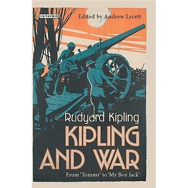 Kipling and War, Rudyard Kipling