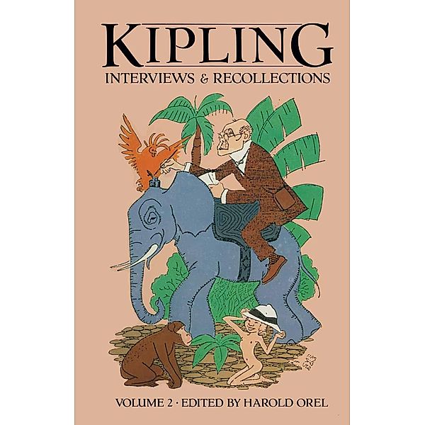 Kipling / Interviews and Recollections, Harold Orel