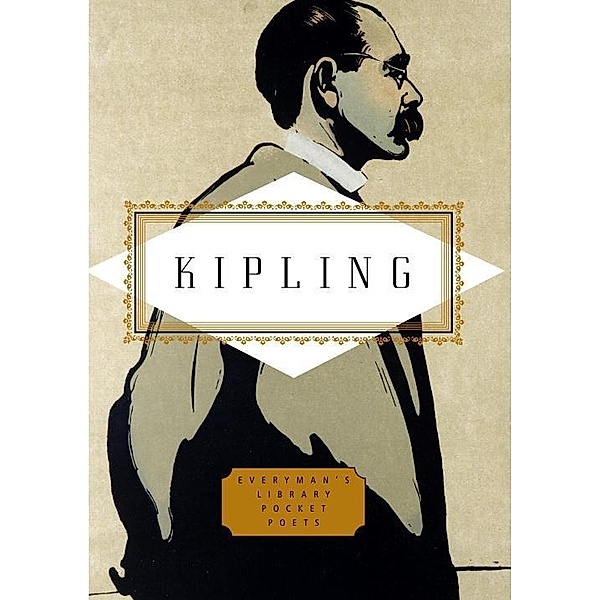 Kipling: Poems / Everyman's Library Pocket Poets Series, Rudyard Kipling