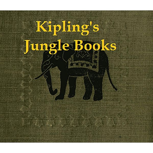 Kipling's Jungle Books, Rudyard Kipling