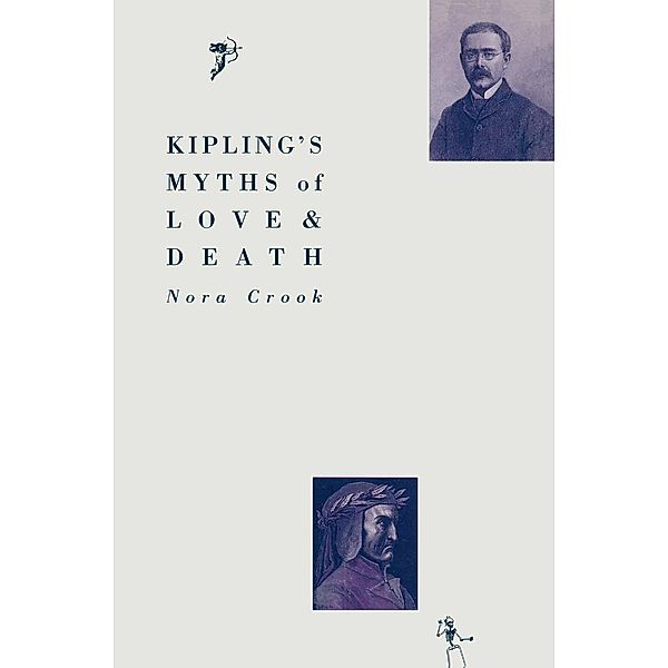 Kipling's Myths of Love and Death, Nora Crook