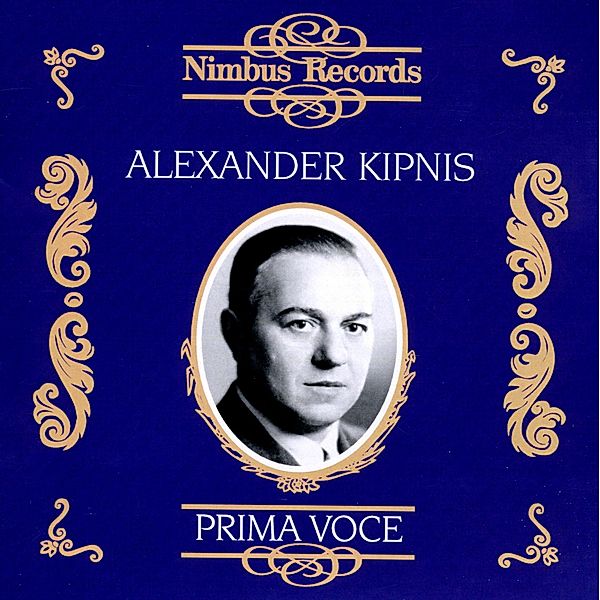 Kipnis,Alexander/Prima Voce, Alexander Kipnis