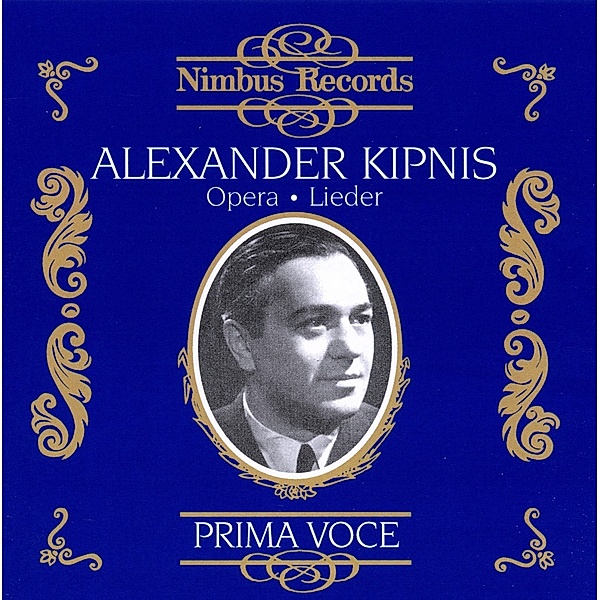 Kipnis In Opera And Songs, Alexander Kipnis