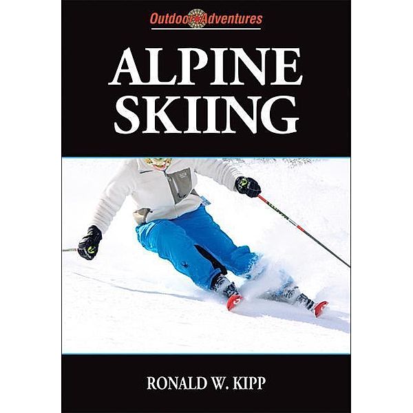 Kipp, R:  Alpine Skiing, Ronald Kipp