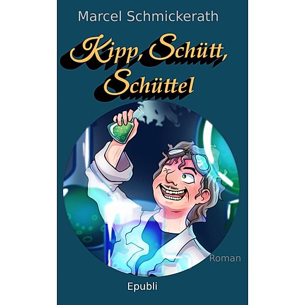 Kipp, Schütt, Schüttel, Marcel Schmickerath